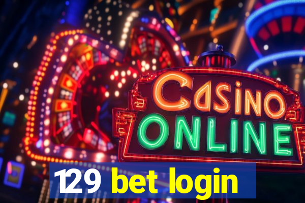 129 bet login